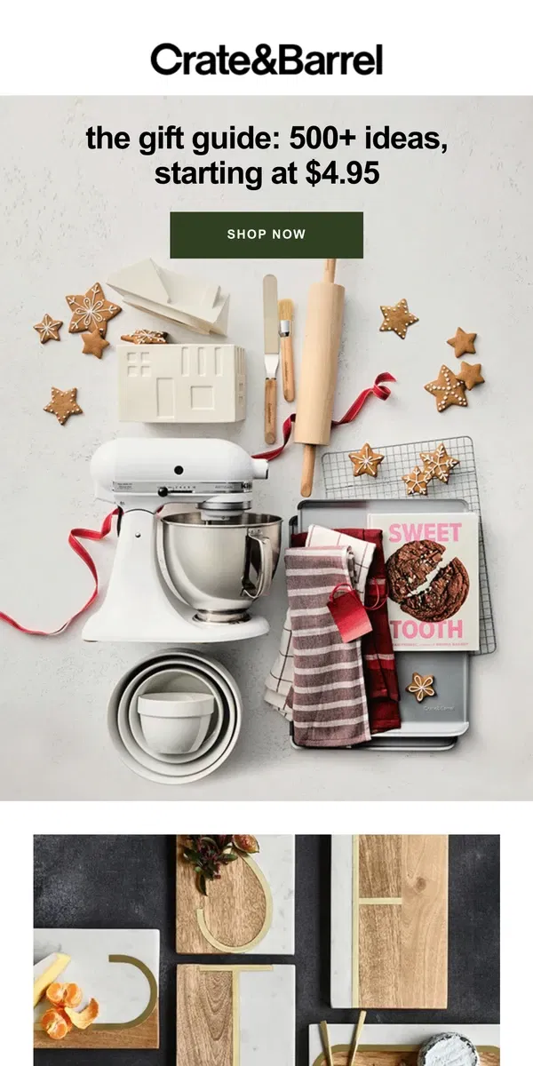 Email from Crate & Barrel. The Gift Guide | 500+ ideas for everyone on your list