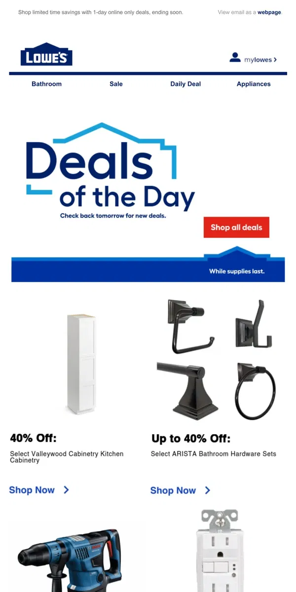 Email from Lowe's. Scrolling by? You’re missing out on deals.