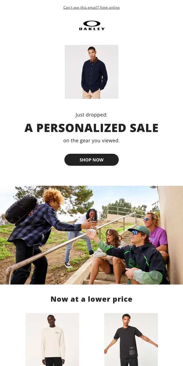 Email from Oakely. BIG News: Sale on the Gear You Viewed.