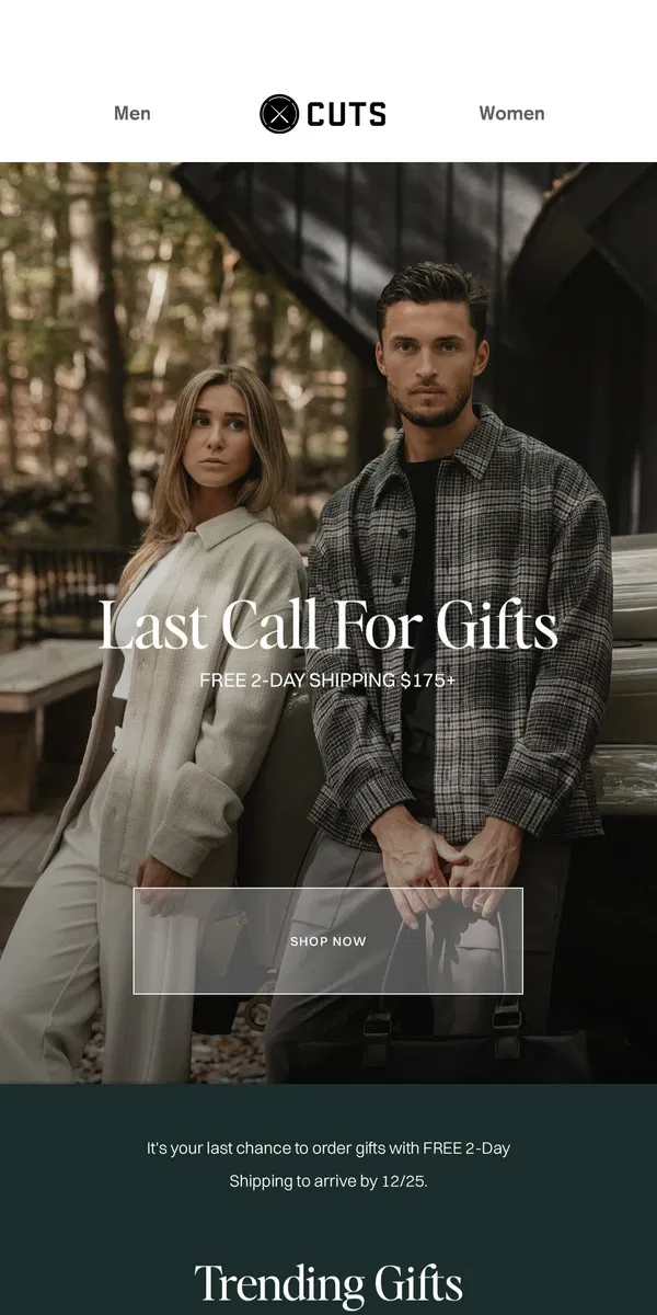 Email from Cuts. Last Call On Gifts: FREE 2-Day Shipping $175+