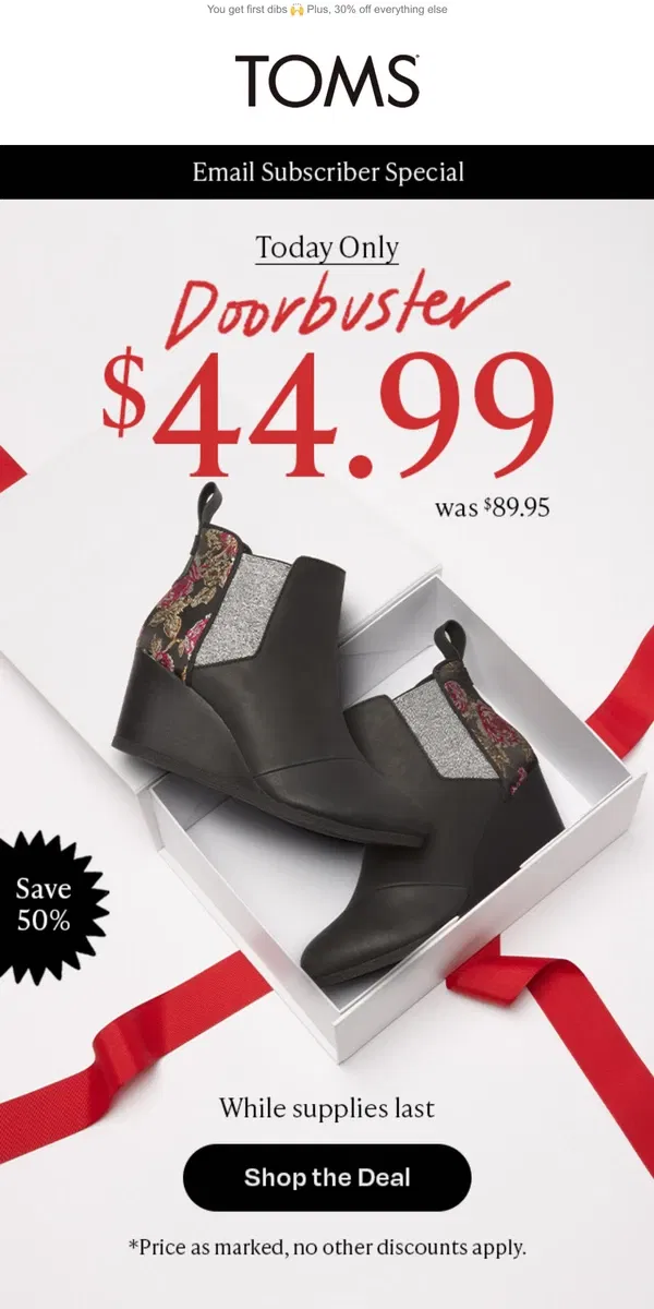 Email from TOMS. TODAY ONLY: 50% OFF Boot DOORBUSTER!