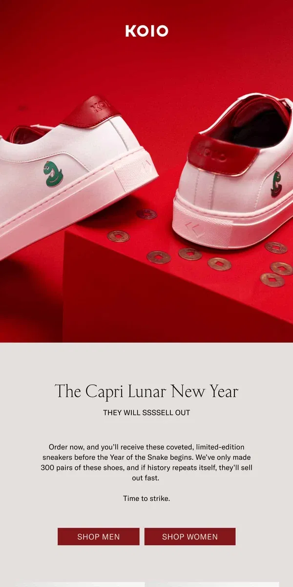 Email from Koio. The Capri Lunar New Year—be quick.