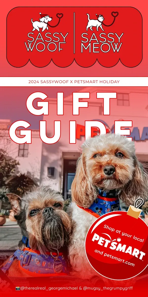 Email from Sassy Woof. Shop our PetSmart Collections fur the holidays! 🎁