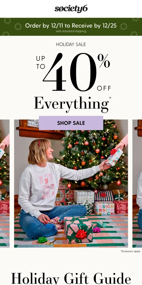 Email from Society6. Happy Holidays: Up to 40% Off Everything