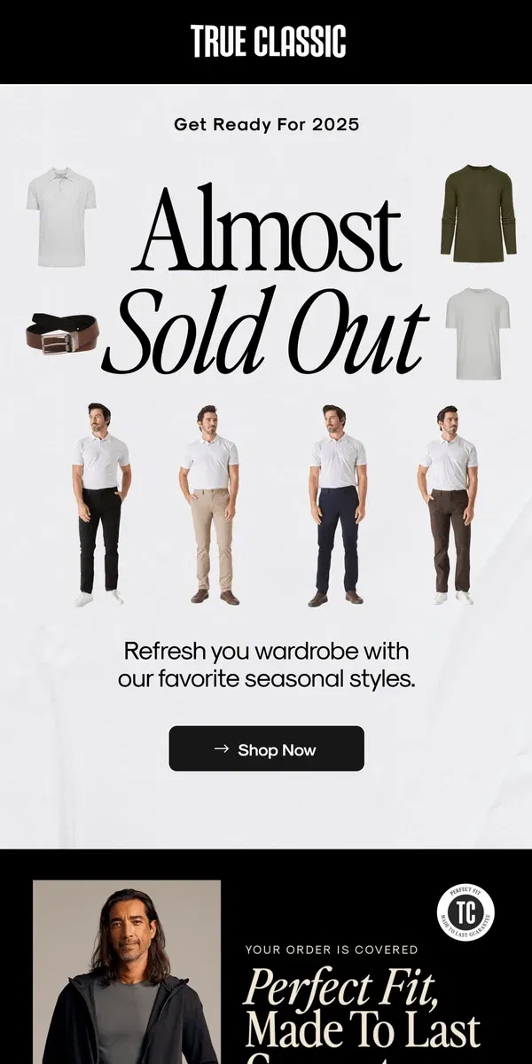 Email from True Classic. Seasonal Styles - Going Away Forever