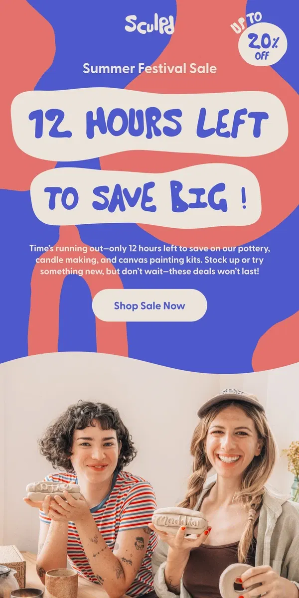 Email from Sculpd. 12 Hours Left—Last Chance to Save on Summer Sale! 🌞