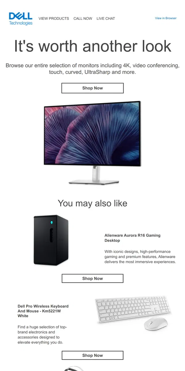 Email from Dell. Still searching for the right monitor?