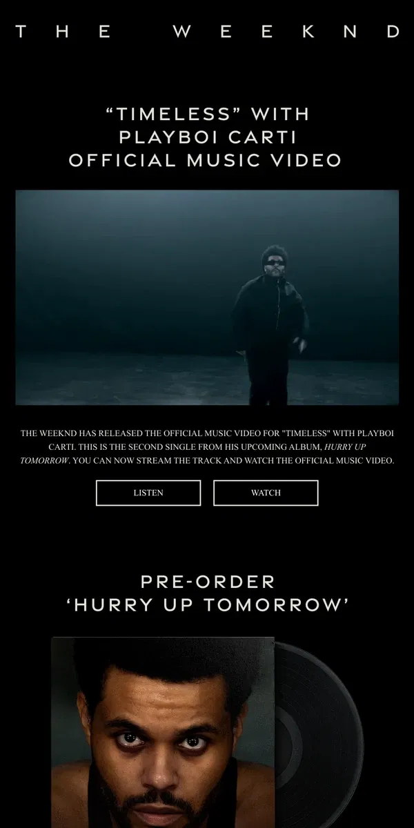 Email from The Weeknd. "TIMELESS" OFFICIAL MUSIC VIDEO