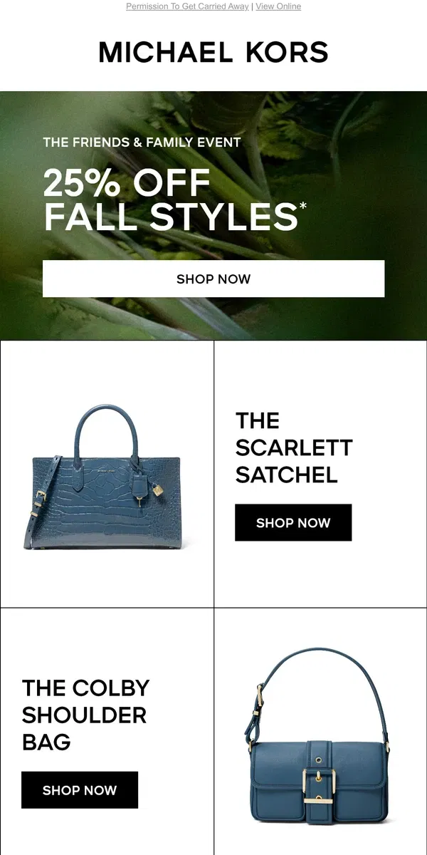 Email from Michael Kors. Must-Have Bags Are 25% Off