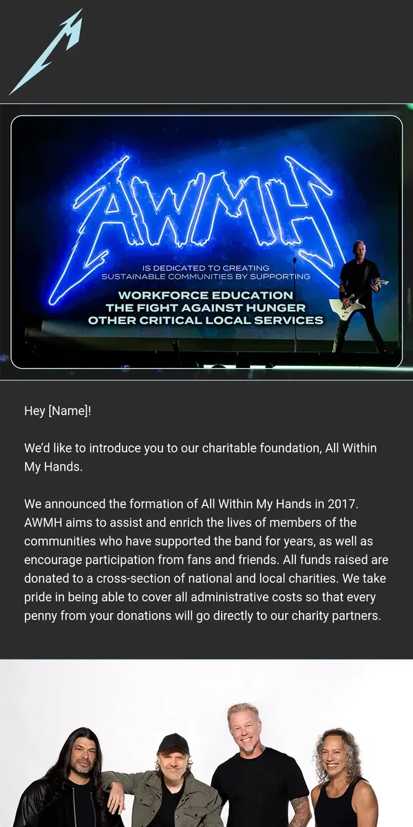 Email from Metallica. 💙 Get To Know Our Foundation, All Within My Hands