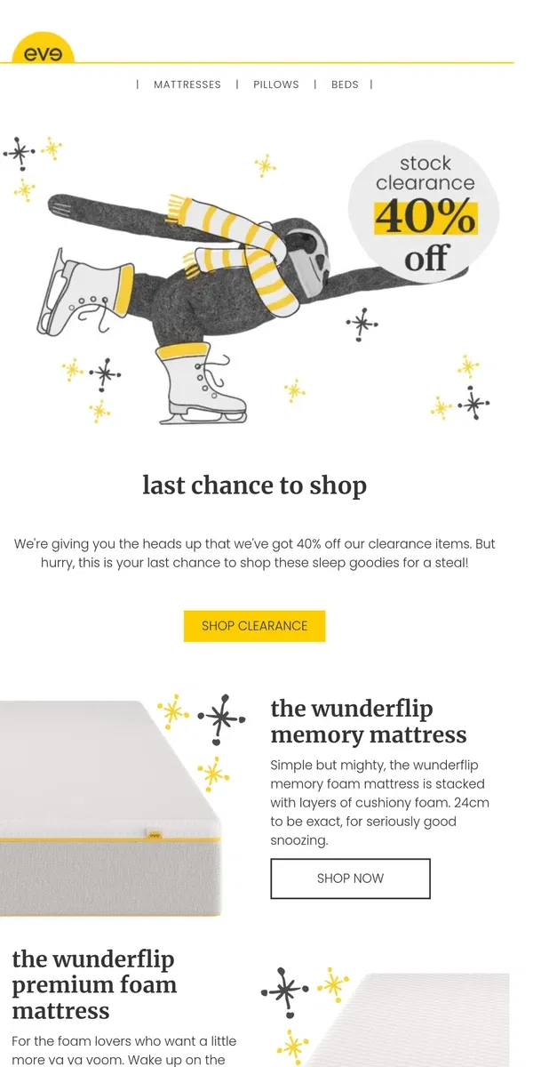 Email from Eve Sleep. last chance! 40% off stock clearance