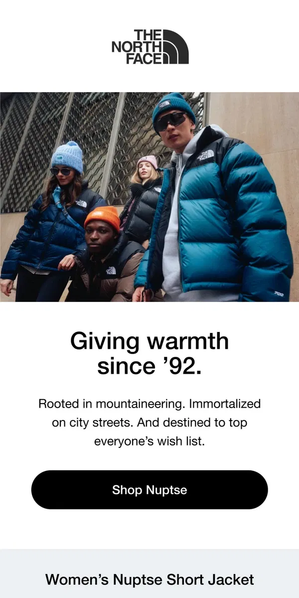 Email from The North Face. “Best jacket in the world.” —The North Face Customer James