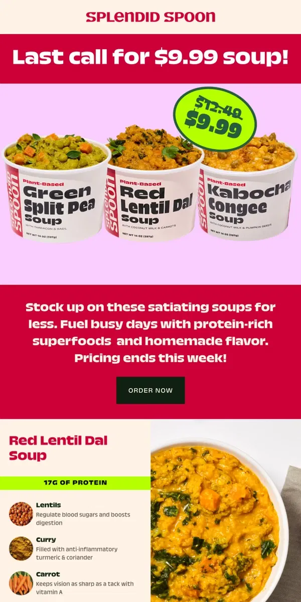 Email from Splendid Spoon. ENDING THIS WEEK: $9.99 Soup!