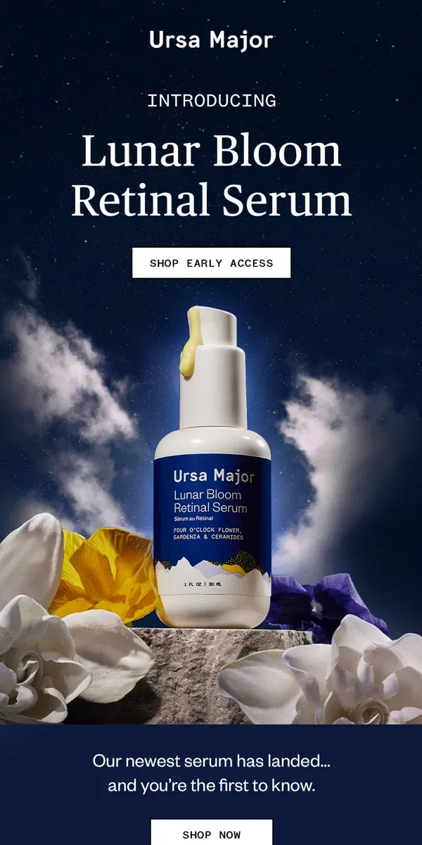 Email from Ursa Major. Early access: Lunar Bloom Retinal Serum