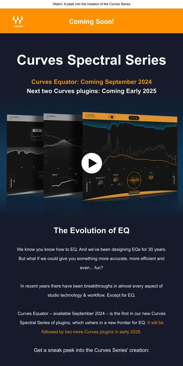 Email from Waves Audio. 🎬 Coming Soon from Waves... CURVES: The Evolution of EQ