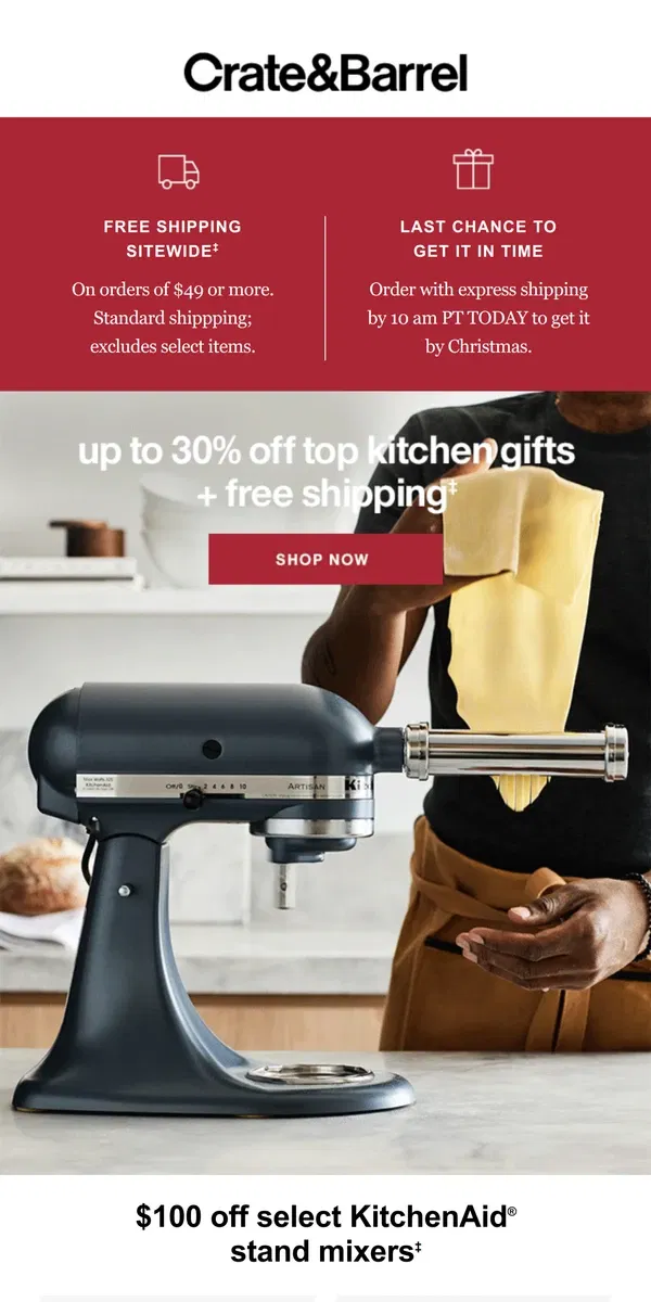 Email from Crate & Barrel. Up to 30% off our most-loved kitchen gifts!