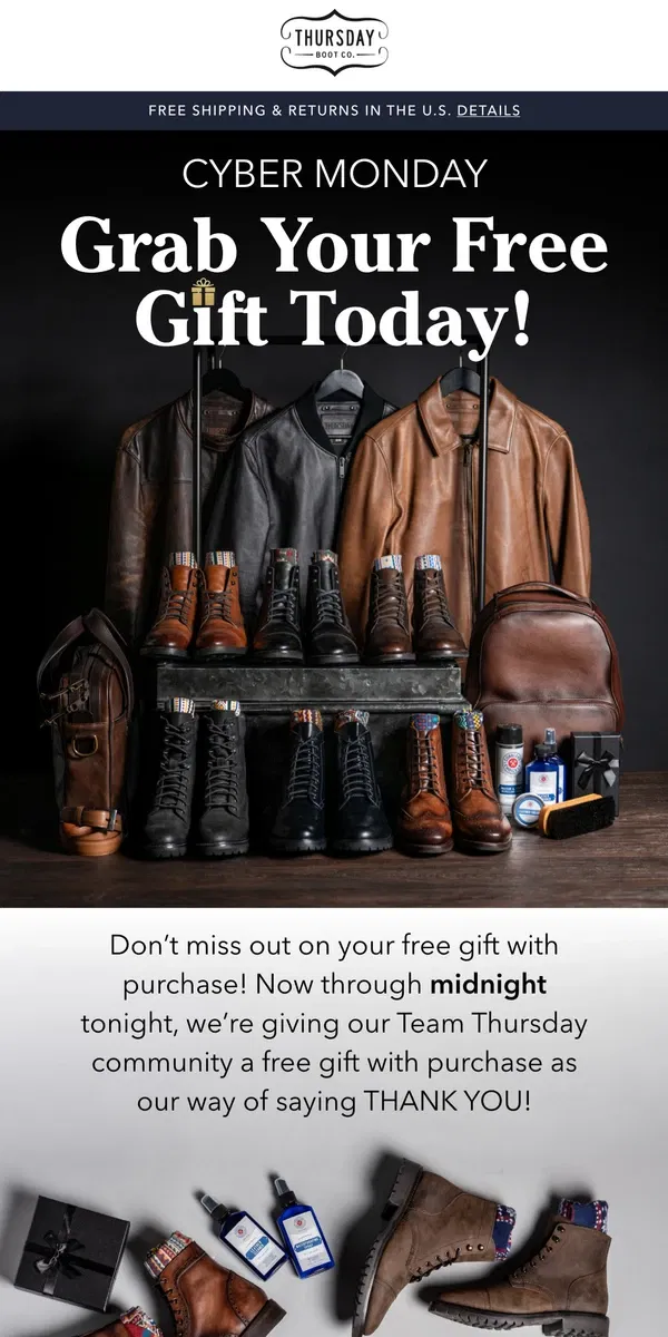 Email from Thursday Boot Company. Cyber Monday: Free Gift With Purchase!