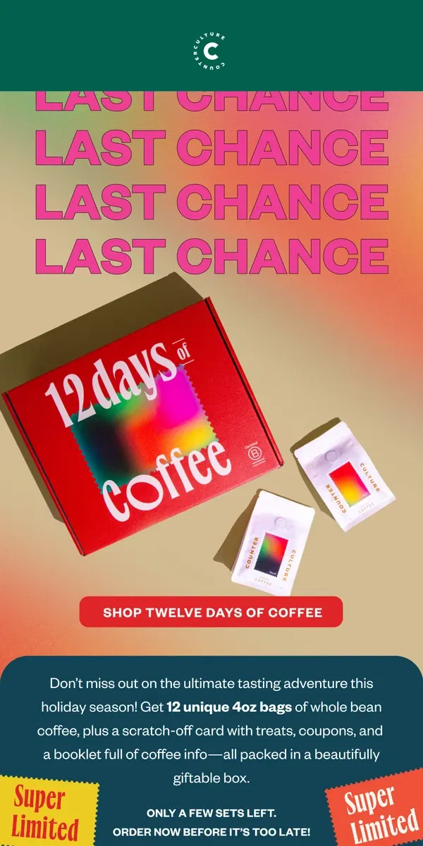 Email from Counter Culture Coffee. LAST CALL for 12 Days Box 🎁