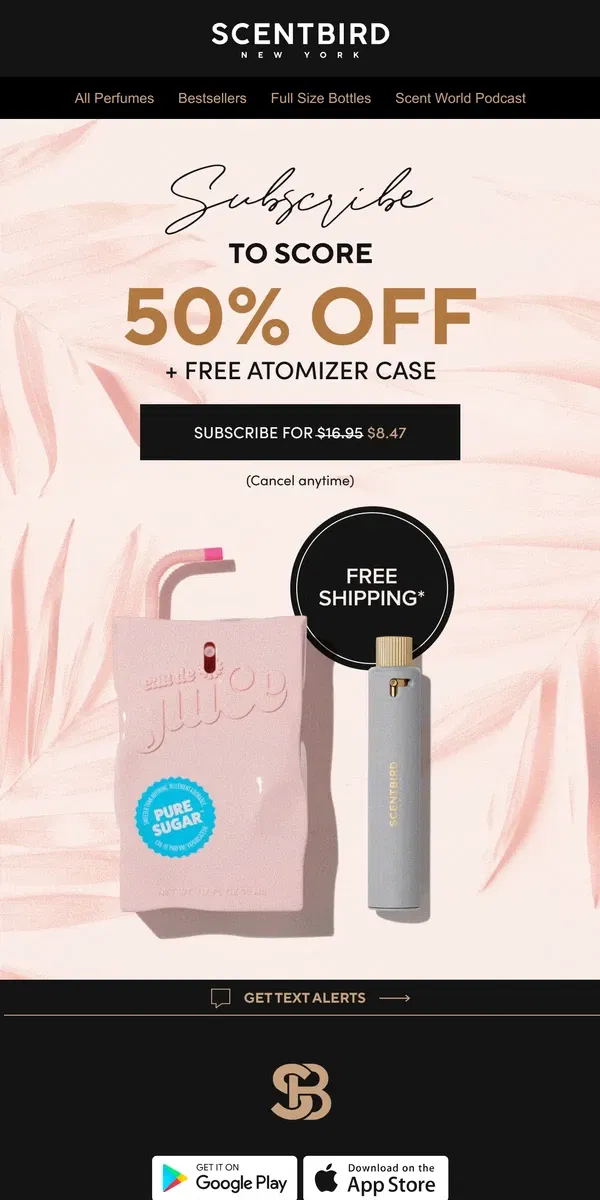 Email from Scentbird. You Just Scored 50% OFF + FREE CASE!