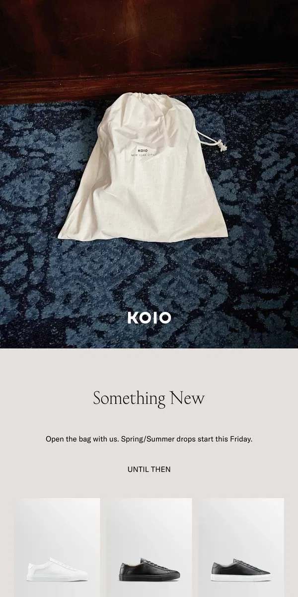 Email from Koio. Something new