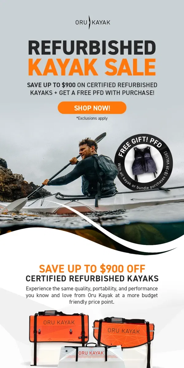 Email from Oru Kayak. Certified Refurbished Sale is ON 🔥