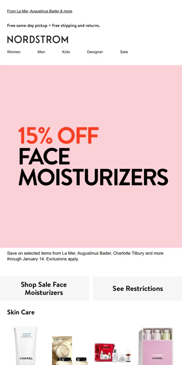 Email from Nordstrom. Save 15% on face moisturizers