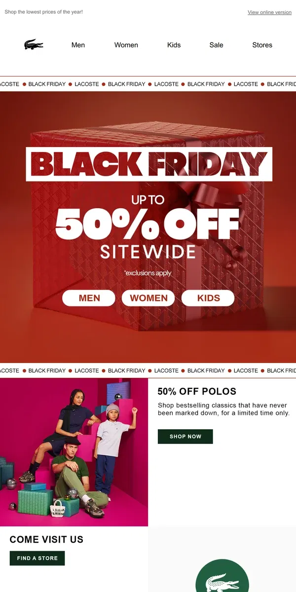 Email from Lacoste. Up to 50% off SITEWIDE | Black Friday is HERE