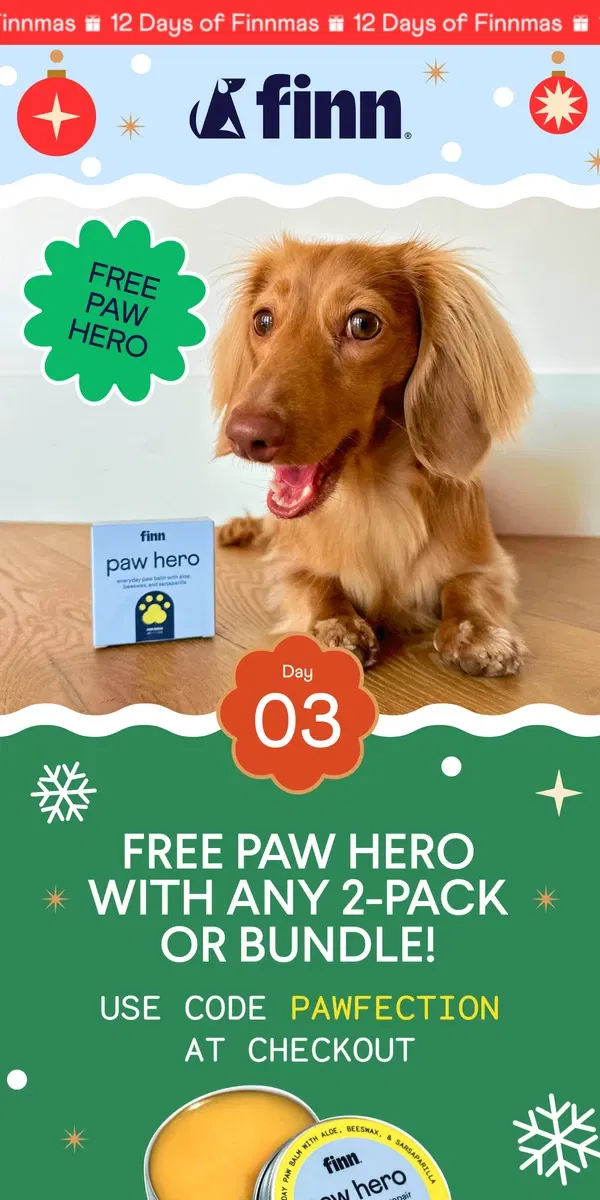 Email from Finn. FREE PAW HERO – Today ONLY! 🎁🐾