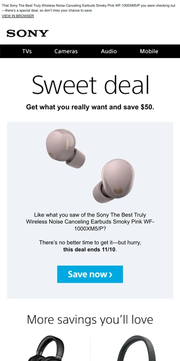 Email from Sony. You Saw It, You Loved It, Now Get It | Plus, Save $50