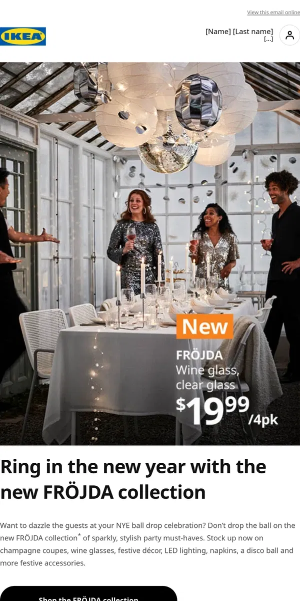 Email from IKEA. 🎉 Your New Year’s Eve party essentials are here!   🪩