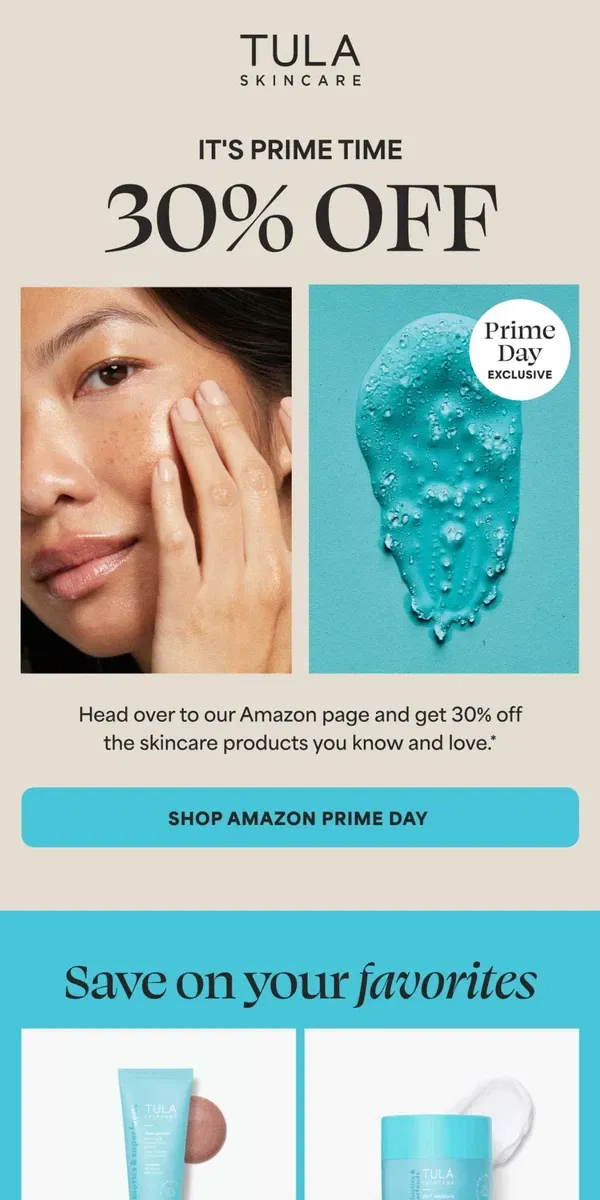 Email from TULA Skincare. Take 30% off for Prime Day!