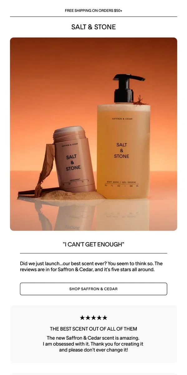 Email from SALT & STONE. "The best scent out of all of them”