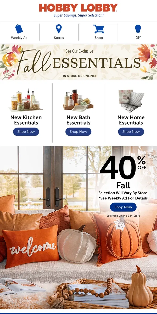 Email from Hobby Lobby. Get Cozy With 40% Off Fall 🍂