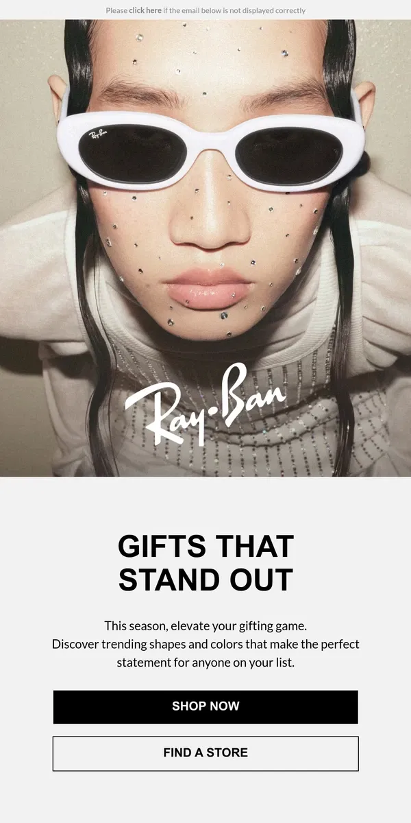 Email from Ray-Ban. Want to Stand Out this Holiday Season?