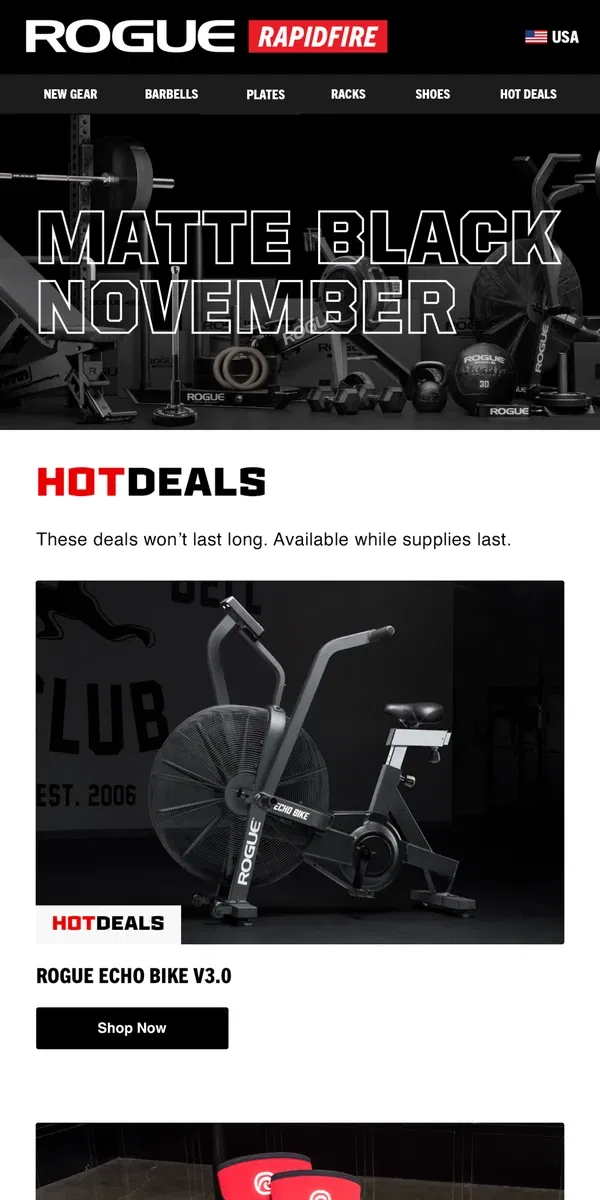 Email from Rogue Fitness. Matte Black November Hot Deals: Rogue Echo Bike V3.0, Rogue SML-2C Squat Stand & More!