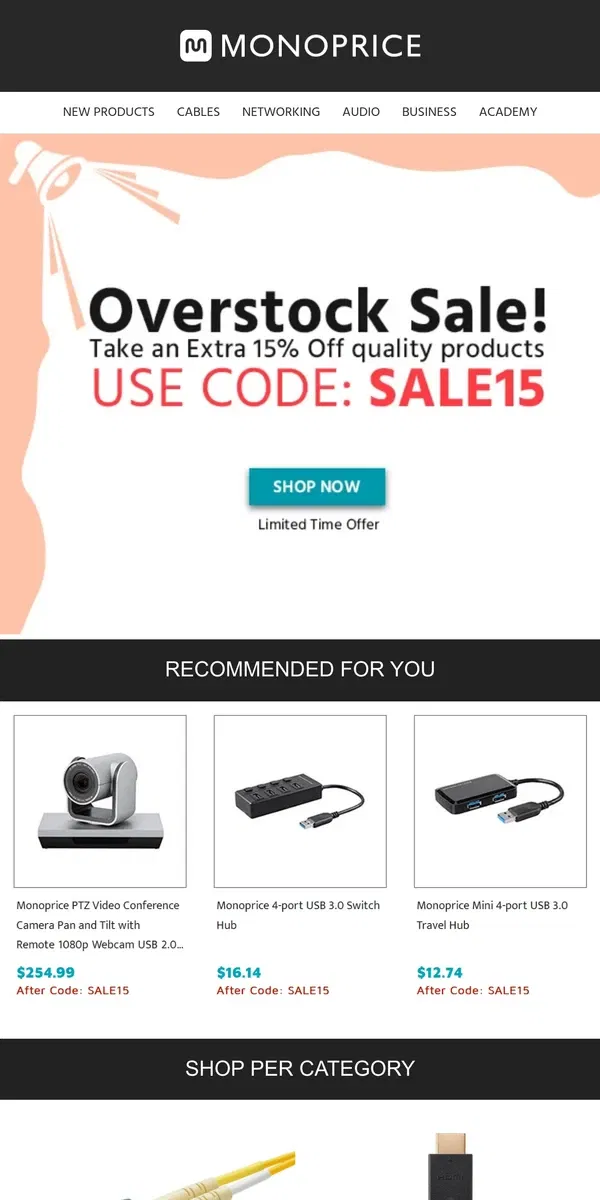 Email from Monoprice. OVERSTOCK SALE | Extra 15% OFF Select Items! 🎉