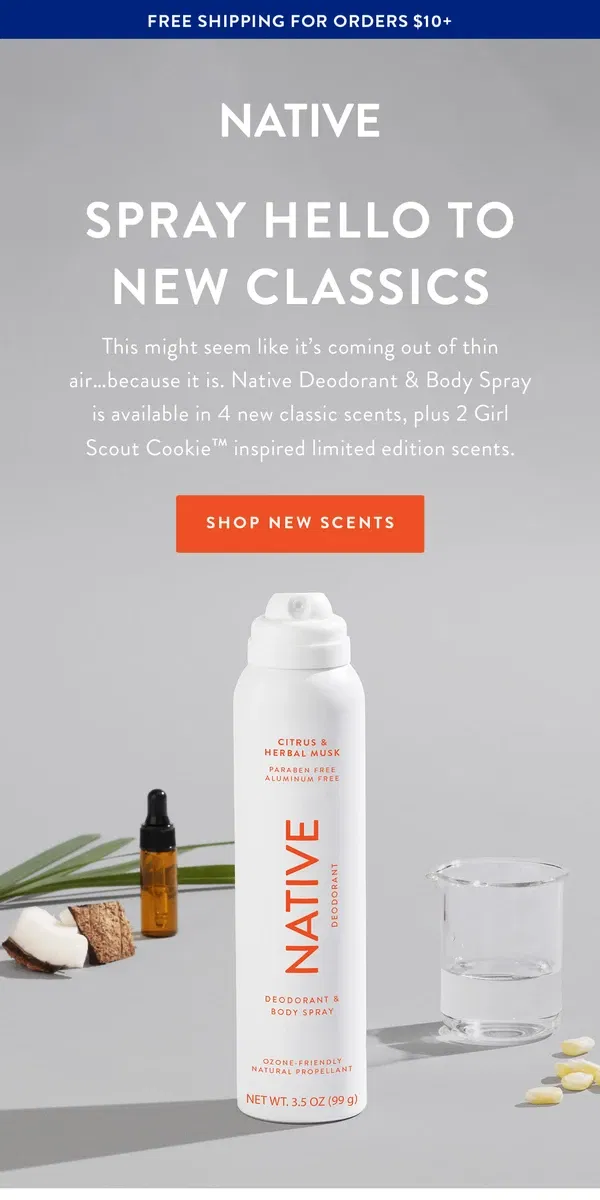 Email from Native. Spray, don’t delay with new classic scents