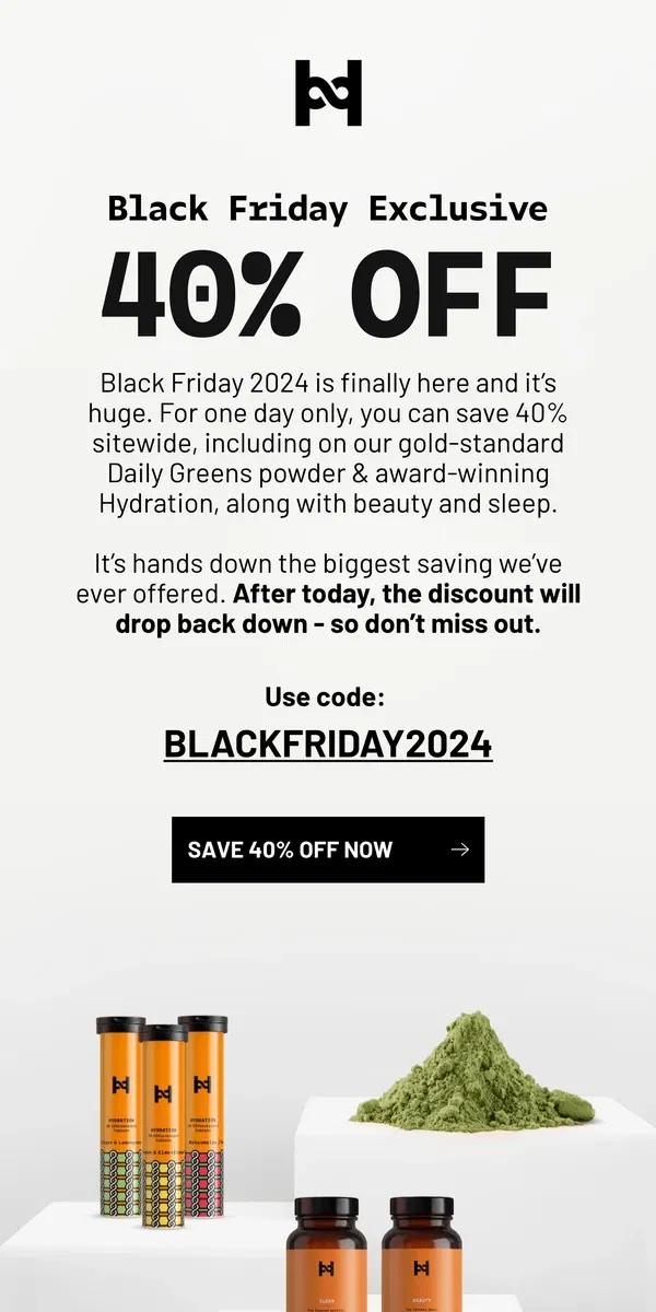 Email from HUX. Black Friday: Save 40% for ONE DAY ONLY