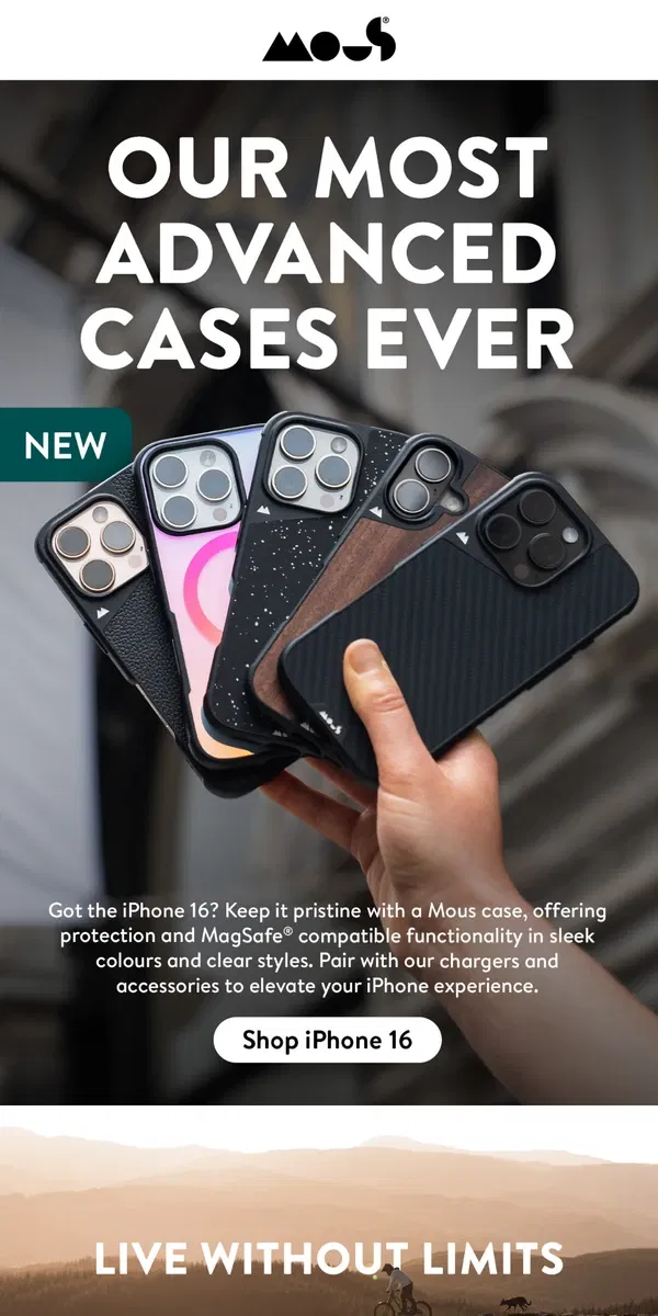 Email from Mous. iPhone 16 cases you can count on