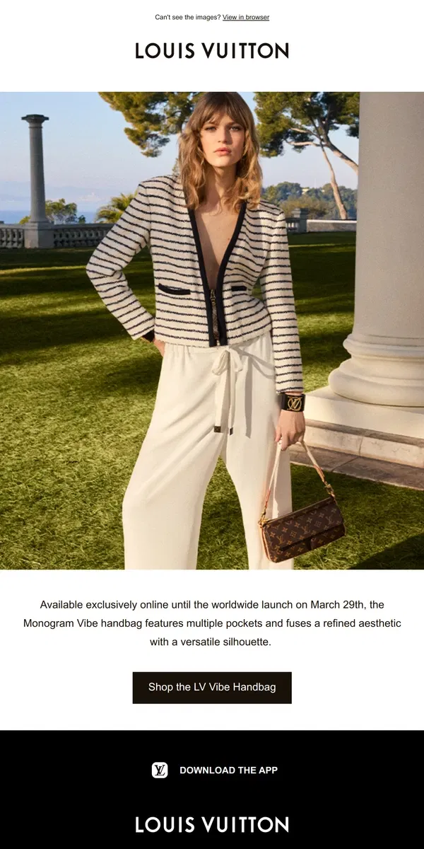 Email from Louis Vuitton. Early Access: The Monogram Vibe Handbag