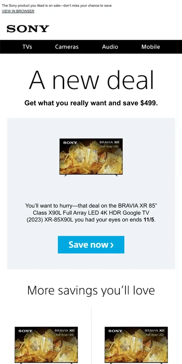 Email from Sony. New Deal Alert: an Item You Liked is Now $499 Off