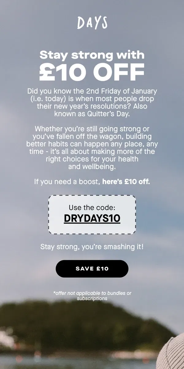 Email from Days Brewing Co. Don’t succumb to Quitter’s Day - here’s £10 off