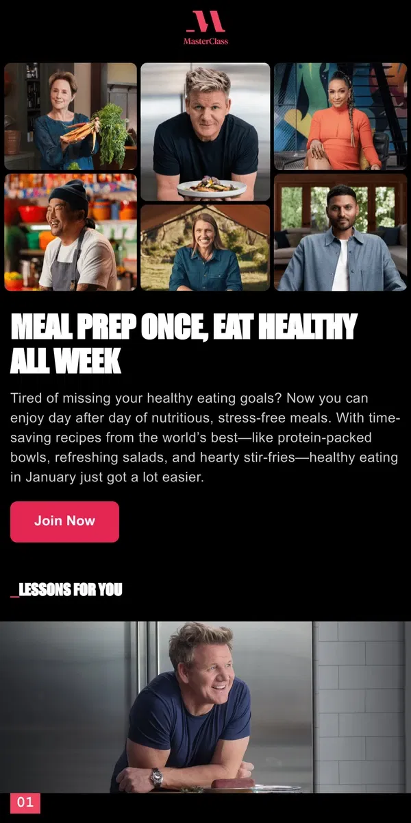 Email from Masterclass. Too busy to eat well? Easy, healthy meal prep FTW