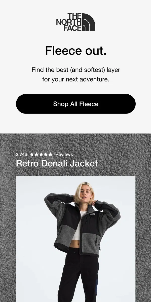 Email from The North Face. Our softest fleece for slower days.