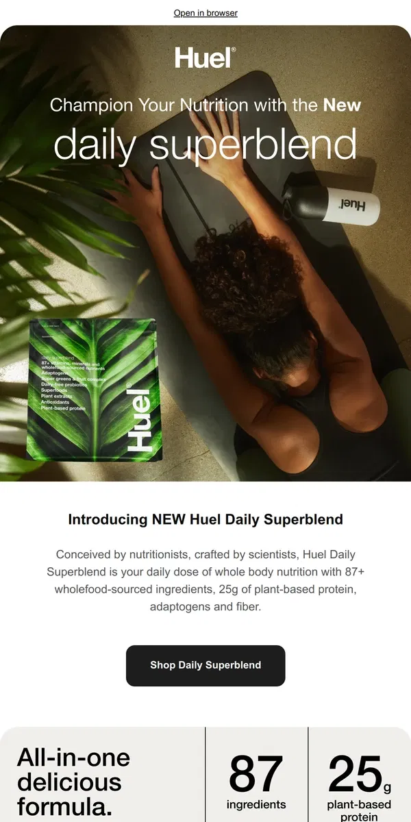 Email from Huel. Introducing NEW Huel Daily Superblend