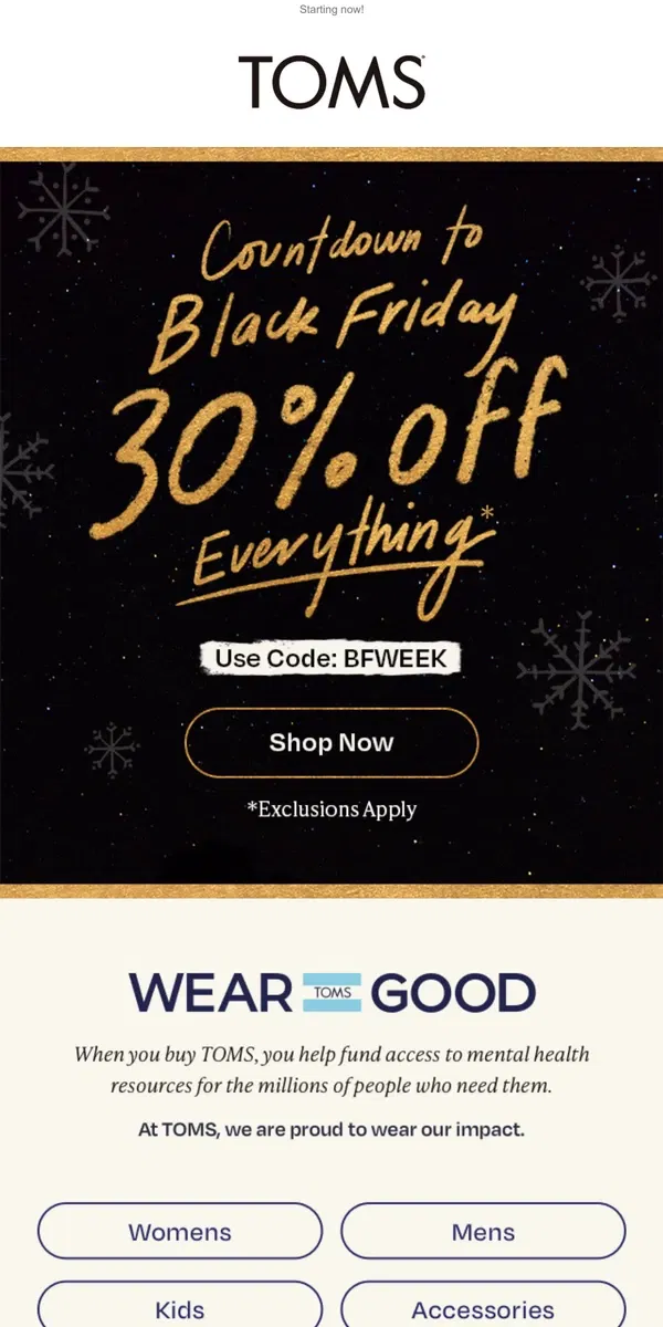 Email from TOMS. 30% OFF. EVERY. THING. | Countdown to BLACK FRIDAY