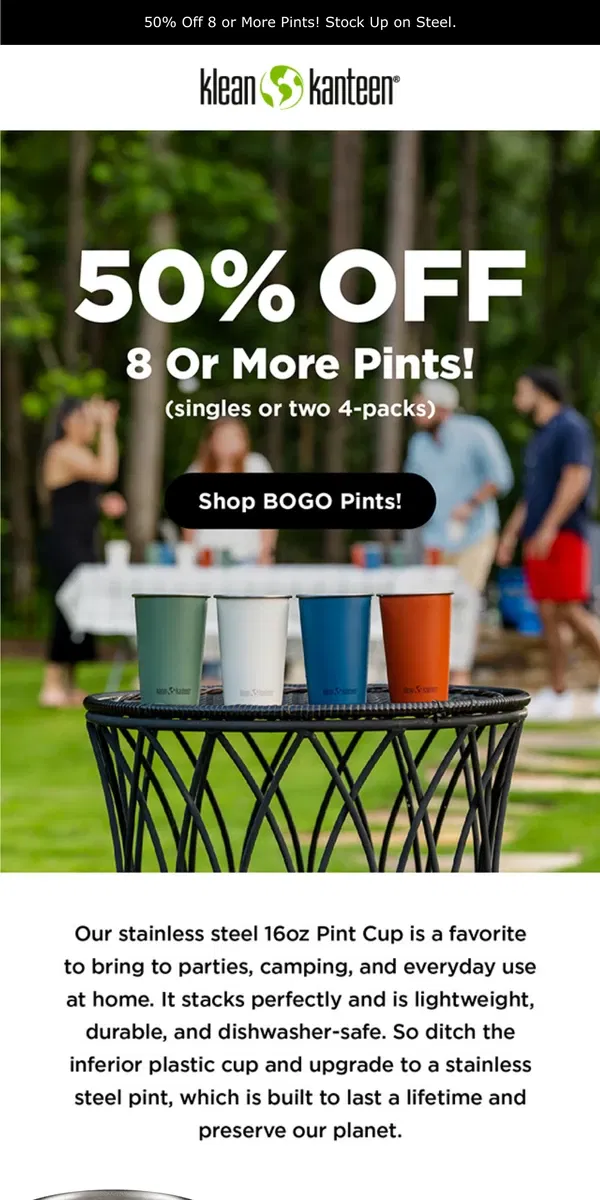 Email from Klean Kanteen. 50% Off Pint Cups!