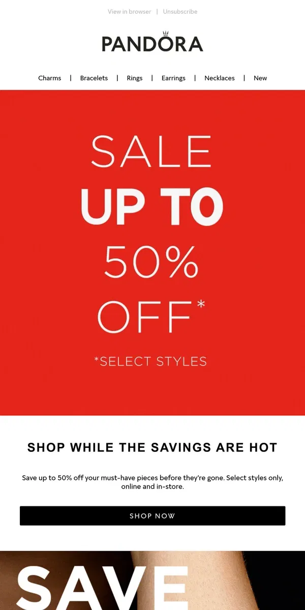 Email from Pandora Jewelry. Hurry! Up to 50% off on sale.