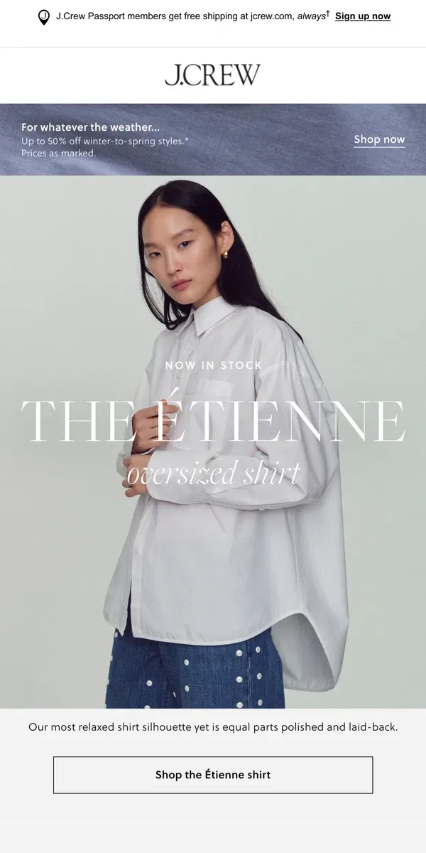 Email from J.Crew. Now available: the new Etienne oversized shirt