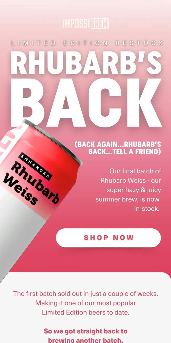 Email from IMPOSSIBREW. Rhubarb Weiss- FINAL Batch Live